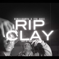 BenjiiBaby4 X TTG Dree - Rip Clay