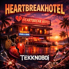 HEARTBREAKHOTEL