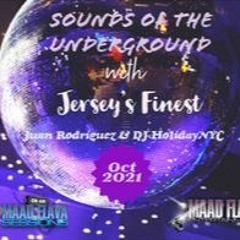 Maad Flava Sessions (Sounds of the Underground) Oct 17, 2021 - DJHolidayNYC Set