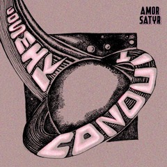 Amor Satyr - Cosmik Conduit