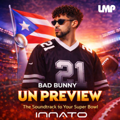 🐰 BAD BUNNY — UN PREVIEW 🇵🇷🏈 (Super Bowl Teaser Mix)