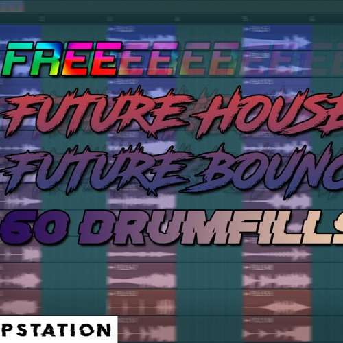 Free 60 Future House / Future Bounce Drum Fills