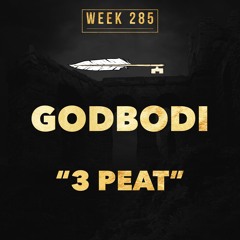 GODBODI - 3 PEAT (week 285)