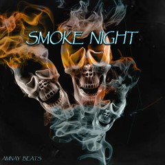 Smoke Night (Instrumental Rap/Rnb)