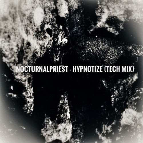 Hypnotize (Tech Mix)