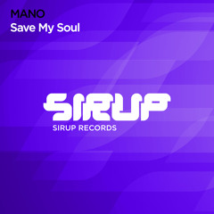 MANO - Save My Soul