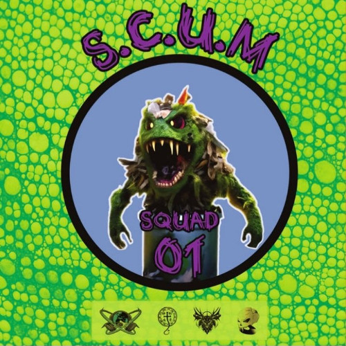 SCUM Squad 01 - 03 Gabbamama : Frakass & Desolation -
