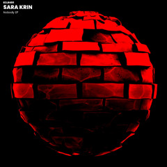 SARA KRIN - NOBODY (Original mix)