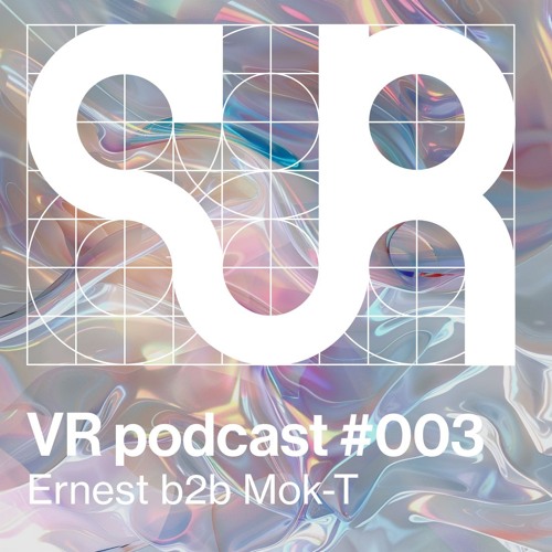 Visual Rhythms podcast 003 - Ernest b2b Mok-T