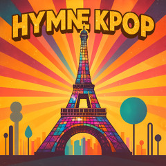Mathie SD - Hymne Kpop