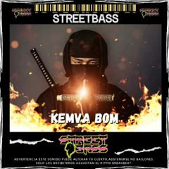 Streetbass-Kemva Bom (Original Mix)