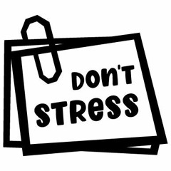 Dont Stress Training Version