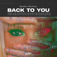 Bluckther, Able Faces - Back to You