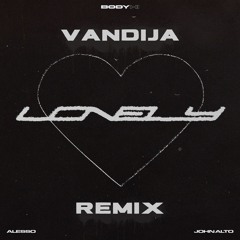 Alesso & johnalto - Lonely Heart - (Vandija Remix) #39 HYPEDDIT Charts