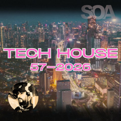 Tech House MIX 57-2026 by SOA Deejays