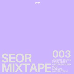 Mixtape By Seor 003
