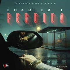Luar La L - Perdida