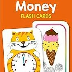 ~Read~[PDF] School Zone - Time & Money Flash Cards - Ages 6 and Up, 1st Grade, 2nd Grade, Telli