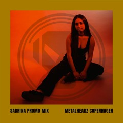 Sabrina - Metalheadz Promo Mix - Copenhagen, 18 February 2022