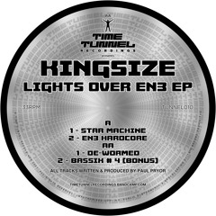 TUNNEL010 - A2 - Kingsize - EN3 Hardcore - CLIP