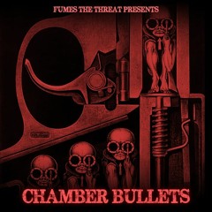 Chamber Bullets Audio Preview