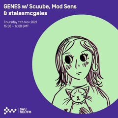 stalesmcgales SWU.fm guest mix - aired on GENES 11/11/21