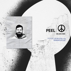 BS mix 095 • Peel
