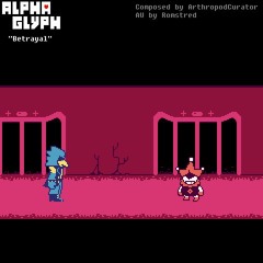 Betrayal ~ ALPHAGLYPH