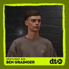 Spotlight Mix: Ben Grainger