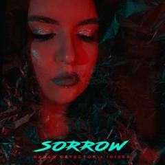 Radar Detector & Iriser - Sorrow