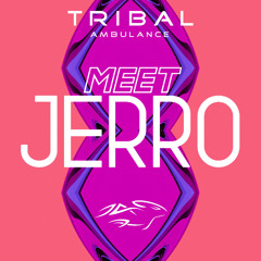 Meet Jerro [Melodic House Mix]