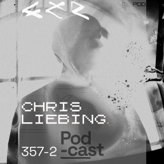 CLR Podcast 357 I Chris Liebing - Part 2