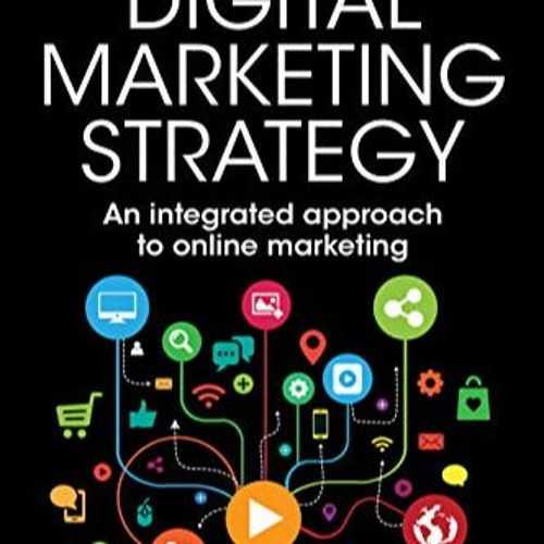 Stream $BOOK@ Digital Marketing Strategy: An Integrated Approach to ...