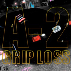 A - 2 (Grip Loss )
