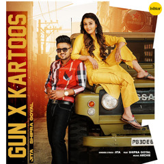 Gun X Kartoos (feat. Shipra Goyal)