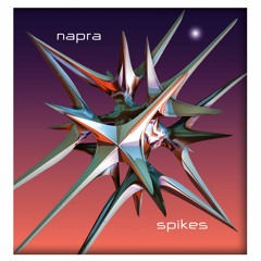Napra - Spikes EP