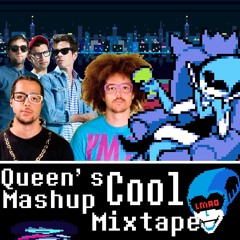 Queen’s Cool Mashup Mixtape