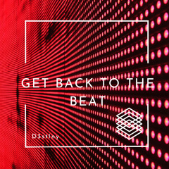 GET BACK TO THE BEAT