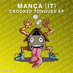 Mança (IT) - Crooked Tongues (Mattnezz Remix) SNIPPET