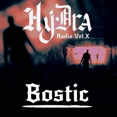 HYDRA RADIO VOLUME X | Bostic