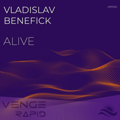 Vladislav Benefick - Alive (Original Mix)