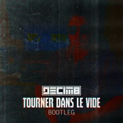 Indila - Tourner Dans Le Vide (Decim8 Bootleg) [HARDSTYLE]