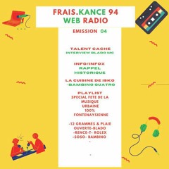 Emission 04- spécial fête de la musique-FRAIS.KANCE94