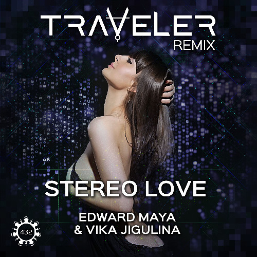 Stream Edward Maya & Vika Jigulina - Stereo Love (TRAVELER Remix