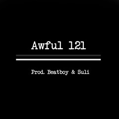 Awful 121 - (prod. Beatboy & Suli) | Free Juice Wrld Type Beat