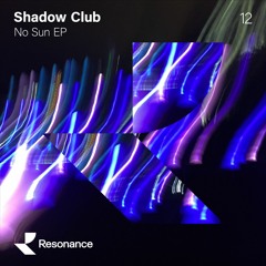 Shadow Club 'Elegance Threshold' [Resonance]