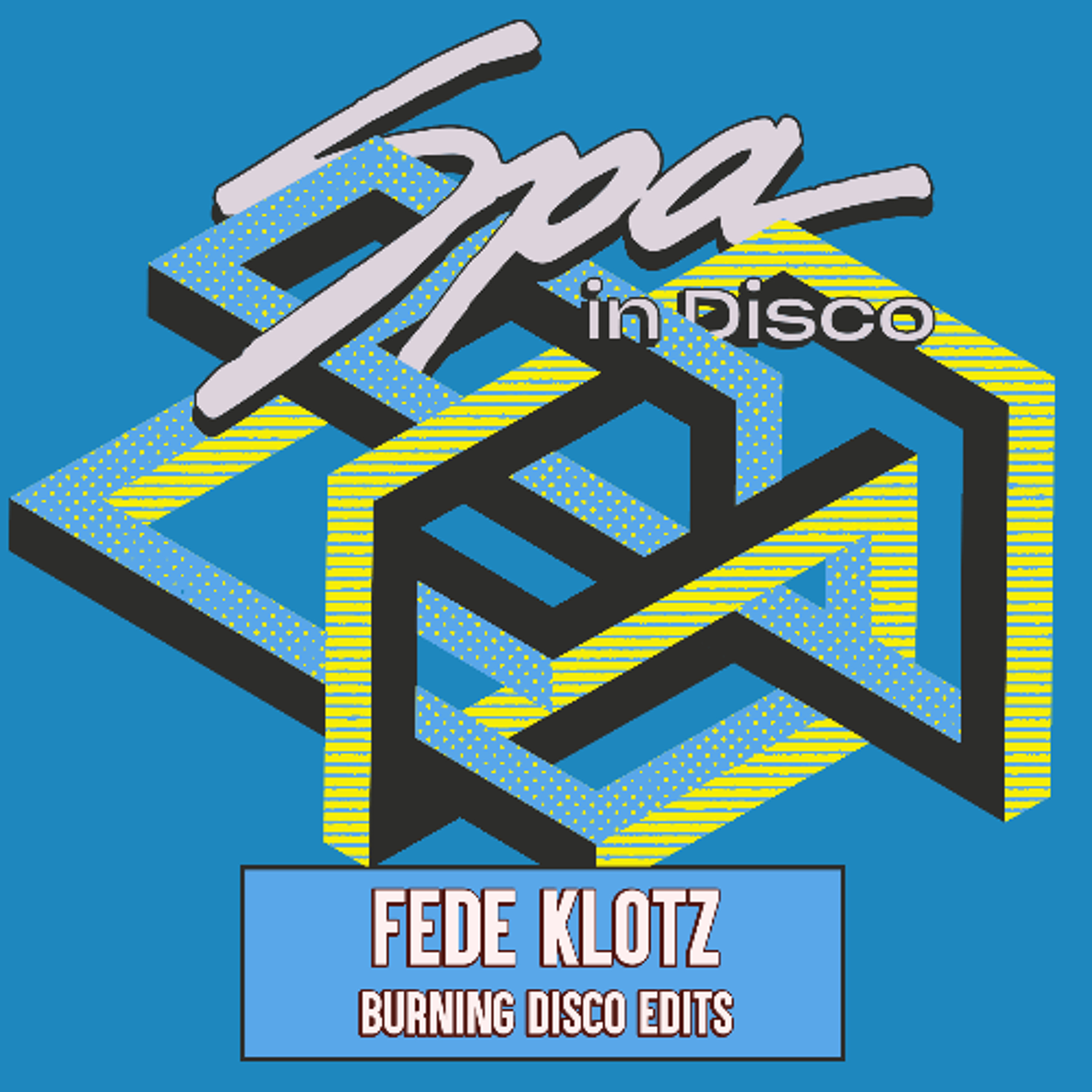 [SPA444] FEDE KLOTZ - Burning Disco episode artwork