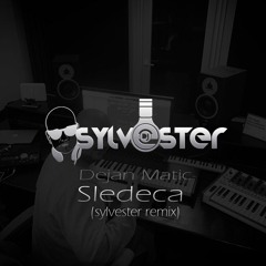 Dejan Matic - Sledeca (DJ Sylvester Extended Club Remix)
