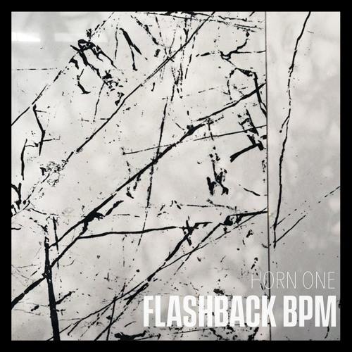 Horn One - Flashback BPM