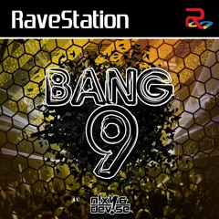 N!XY & DeV!Se - The RaveStation Podcast: Bang Nine  [ BOUNCE / HARD DANCE ] DONK MIX / DJ SET